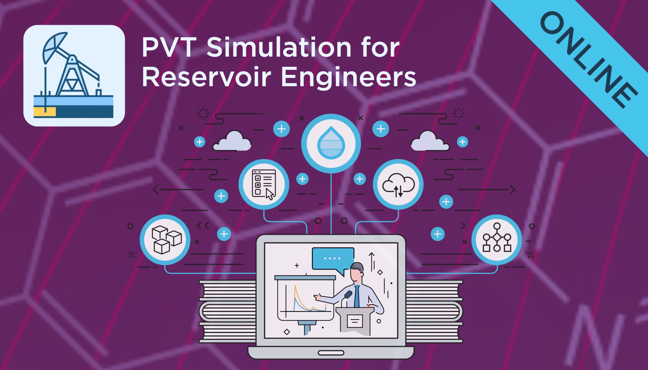 ONLINE PVT SIMULATION COURSE FOR RESERVOIR ENGINEERS [1-DAY COURSE]